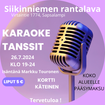 Tervetuloa laulamaan ja tanssimaan Siikinniemen rantalavalle Alavuden Sapsalammilla perjantaina 26.7.2024 klo 19-24.